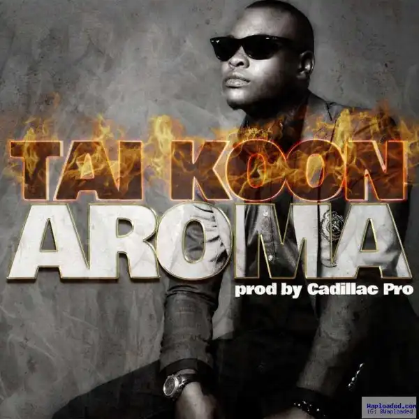 Tai Koon - Aroma